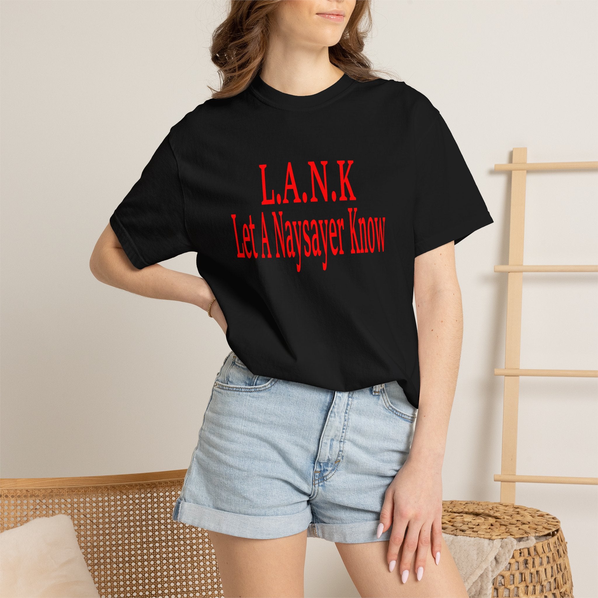 L.A.N.K Let A Naysayer Know
